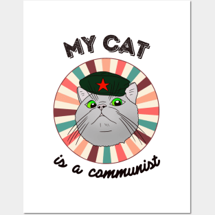 My cat is a communist - a funny Che Guevara cat Posters and Art